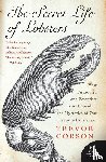 Corson, Trevor - The Secret Life of Lobsters