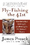 Prosek, James - Fly-Fishing the 41st