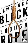 Block, Lawrence - Enough Rope