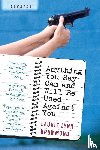 Drummond, Laurie Lynn - Anything You Say Can and Will Be Used Against You