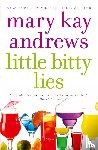 Andrews, Mary Kay - Little Bitty Lies