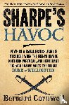 Cornwell, Bernard - Sharpe's Havoc - The Northern Portugal Campaign, Spring 1809