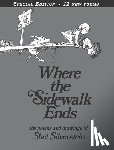 Silverstein, Shel - Where the Sidewalk Ends Special Edition with 12 Extra Poems