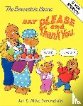 Berenstain, Jan, Berenstain, Mike - The Berenstain Bears Say Please and Thank You