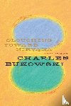 Bukowski, Charles - Slouching Toward Nirvana