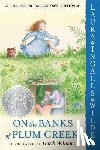 Wilder, Laura Ingalls - On the Banks of Plum Creek: Full Color Edition