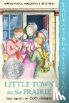 Wilder, Laura Ingalls - Little Town on the Prairie