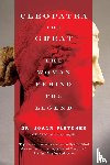 Fletcher, Joann - Cleopatra the Great