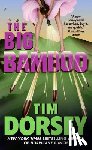 Dorsey, Tim - The Big Bamboo