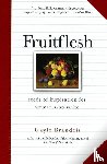 Brandeis, Gayle - Fruitflesh