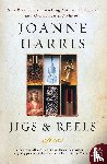 Harris, Joanne - Jigs & Reels