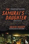 Massey, Sujata - The Samurai's Daughter