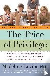 Levine, Madeline - The Price of Privilege