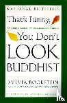 Boorstein, Sylvia - That's Funny, You Dont Look Buddhist