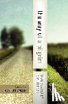 French, Reginald M. - The Way of a Pilgrim: And the Pilgrim Continues His Way