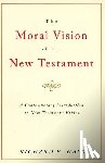 Hays, Richard - The Moral Vision on the New Testament