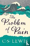 Lewis, C. S. - The Problem of Pain