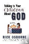 Osborne, Richard - Talking to Your Children about God