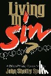 Spong, John Shelby - Living in Sin?