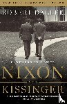 Dallek, Robert - Nixon and Kissinger