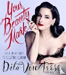 Von Teese, Dita - Your Beauty Mark