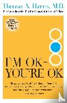 Harris MD, Thomas - Im Ok Youre Ok T