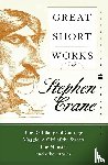 Crane, Stephen - Great Short Works Of Stephen Crane