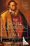 Griffith-Jones, Robin - The Gospel According To Paul