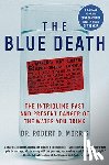 Morris, Dr. Robert D. - The Blue Death
