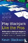 Blackwood, Kevin - Play Blackjack Like the Pros