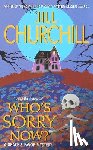 Churchill, Jill - Who's Sorry Now?: A Grace & Favor Mystery