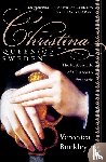 Buckley, Veronica - Christina, Queen of Sweden