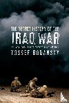 Bodansky, Yossef - Secret History of the Iraq War