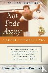 Shames, Laurence, Barton, Peter - Not Fade Away