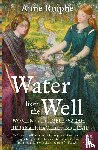 Roiphe, Anne - Water from the Well