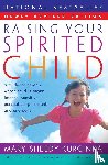 Kurcinka, Mary Sheedy - Raising Your Spirited Child Rev Ed (Revised)