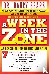 Sears, Barry, Kotz, Deborah - A Week in the Zone