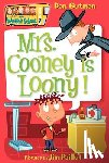 Gutman, Dan - My Weird School #7: Mrs. Cooney Is Loony!