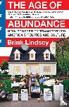 Lindsey, Brink - The Age of Abundance