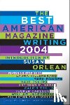 American Society of Magazine - The Best American Magazine Writing