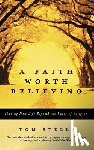 Stella, Tom - A Faith Worth Believing