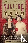 Weisberg, Barbara - Talking To The Dead