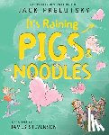 Prelutsky, Jack - It's Raining Pigs & Noodles