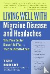 Robert, Teri - Living Well with Migraine Disease and Headaches
