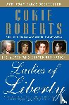 Roberts, Cokie - Ladies of Liberty