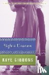 Gibbons, Kaye - Sights Unseen