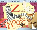 Bingham, Kelly - Z Is for Moose