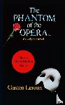 Leroux, Gaston - Phantom of the Opera