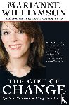 Marianne Williamson - The Gift of Change