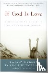 Gulley, Philip, Mulholland, James - If God Is Love